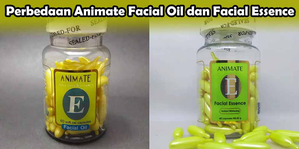 Perbedaan Animate Facial Oil dan Facial Essence